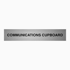 COMMUNICATIONS CUPBOARD SIGN