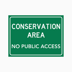 CONSERVATION AREA NO PUBLIC ACCESS SIGN