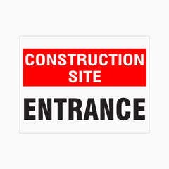 CONSTRUCTION SITE ENTRANCE SIGN