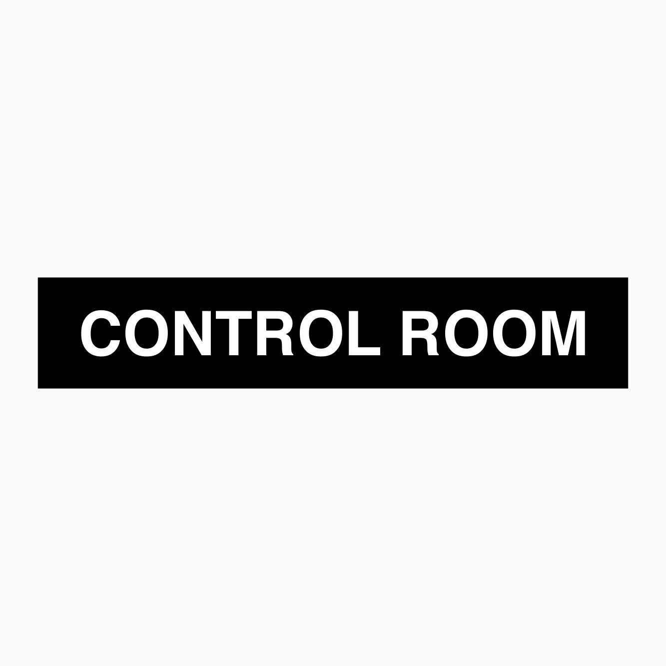 CONTROL ROOM SIGN - GET SIGNS