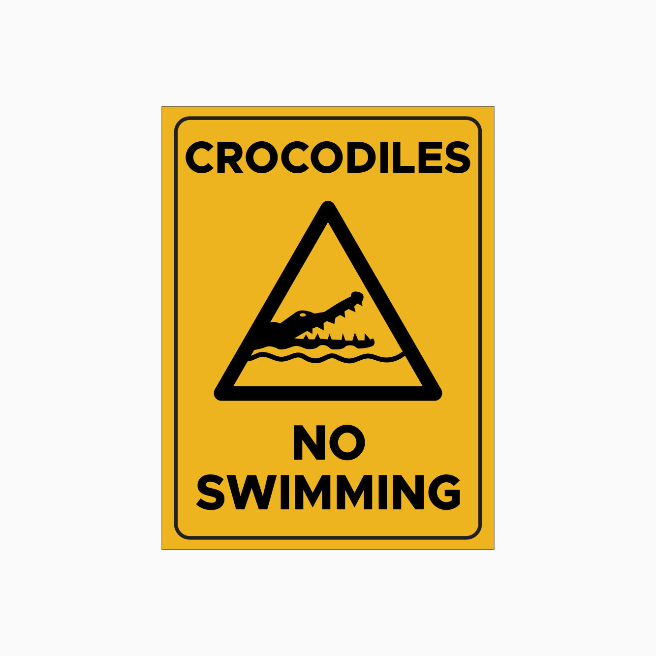 CROCODILES SIGN - NO SWIMMING SIGN