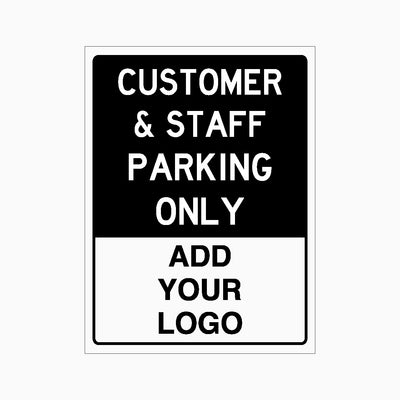 CUSTOMER AND STAFF PARKING ONLY SIGN Add Your Logo