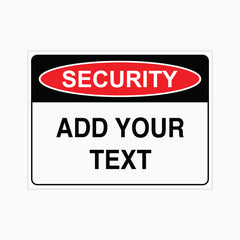 Security Sign - Add Your Text