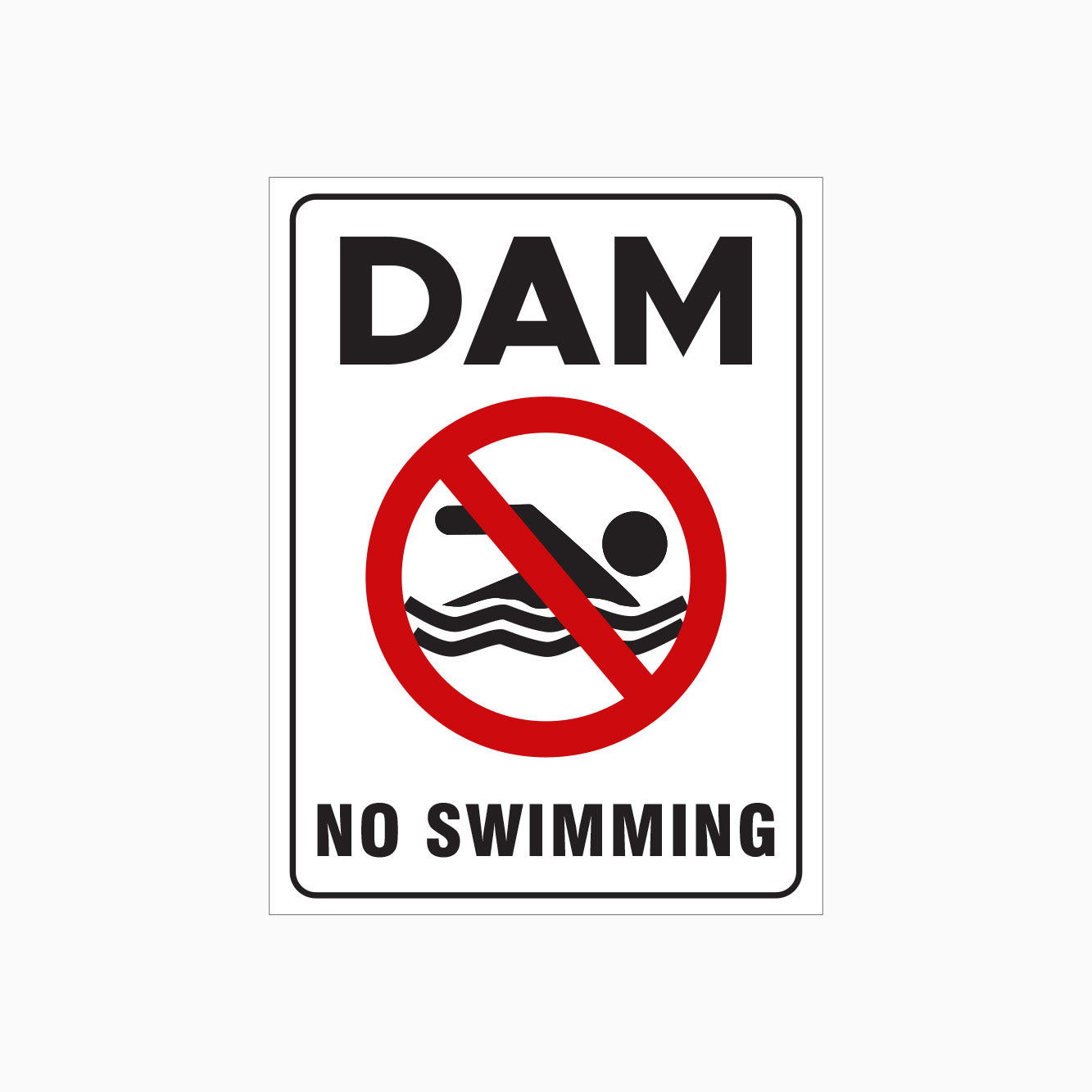 No Simming DAM NO SWIMMING SIGN – Get signs