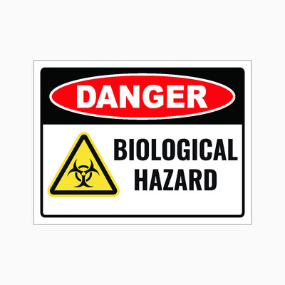 DANGER BIOLOGICAL HAZARD SIGN