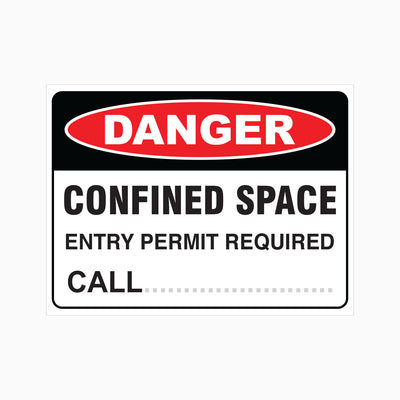 DANGER CONFINED SPACE ENTRY PERMIT REQUIRED SIGN with Custom Name &  Number