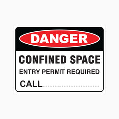 DANGER CONFINED SPACE ENTRY PERMIT REQUIRED SIGN with Custom Name &  Number