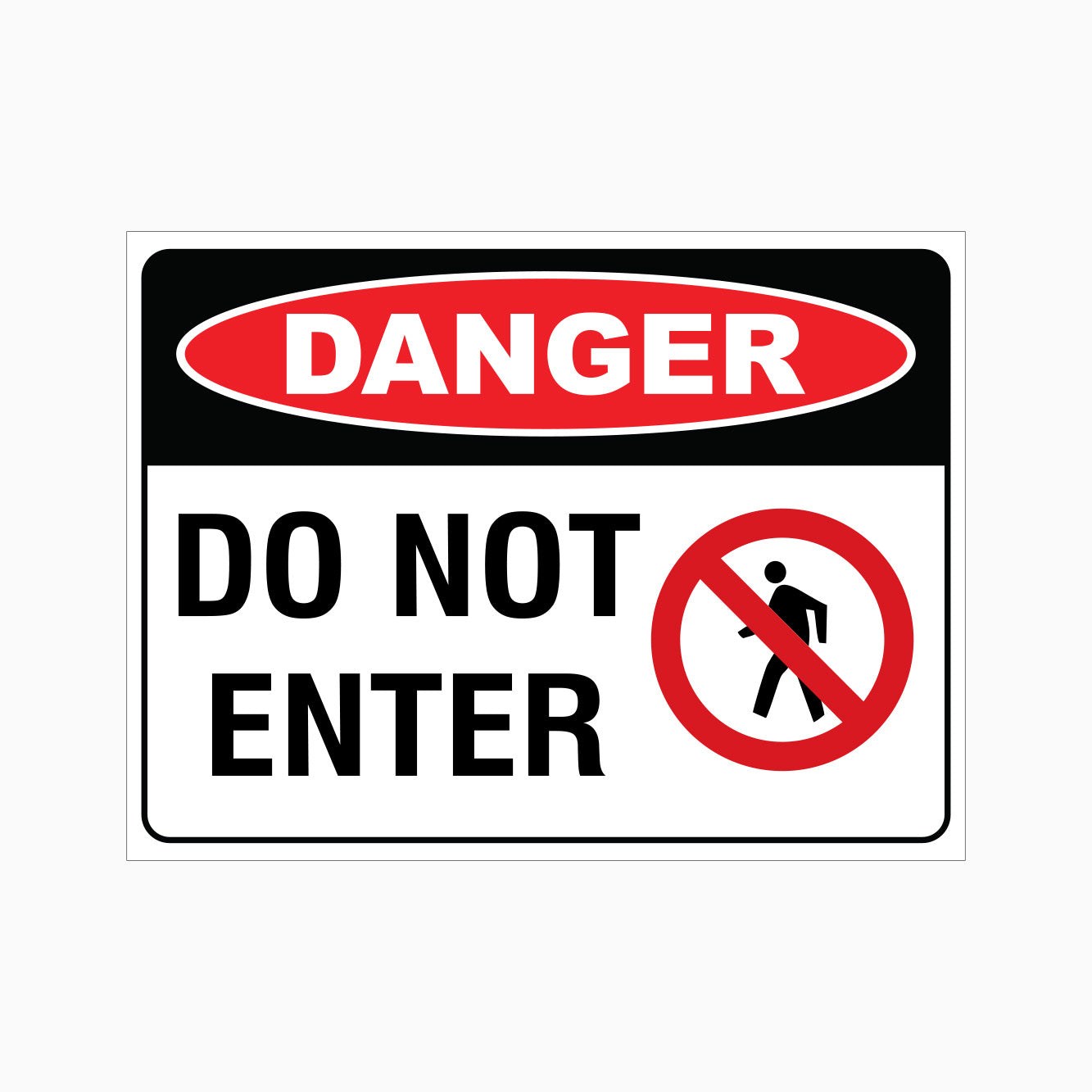 DANGER DO NOT ENTER SIGN - GET SIGNS