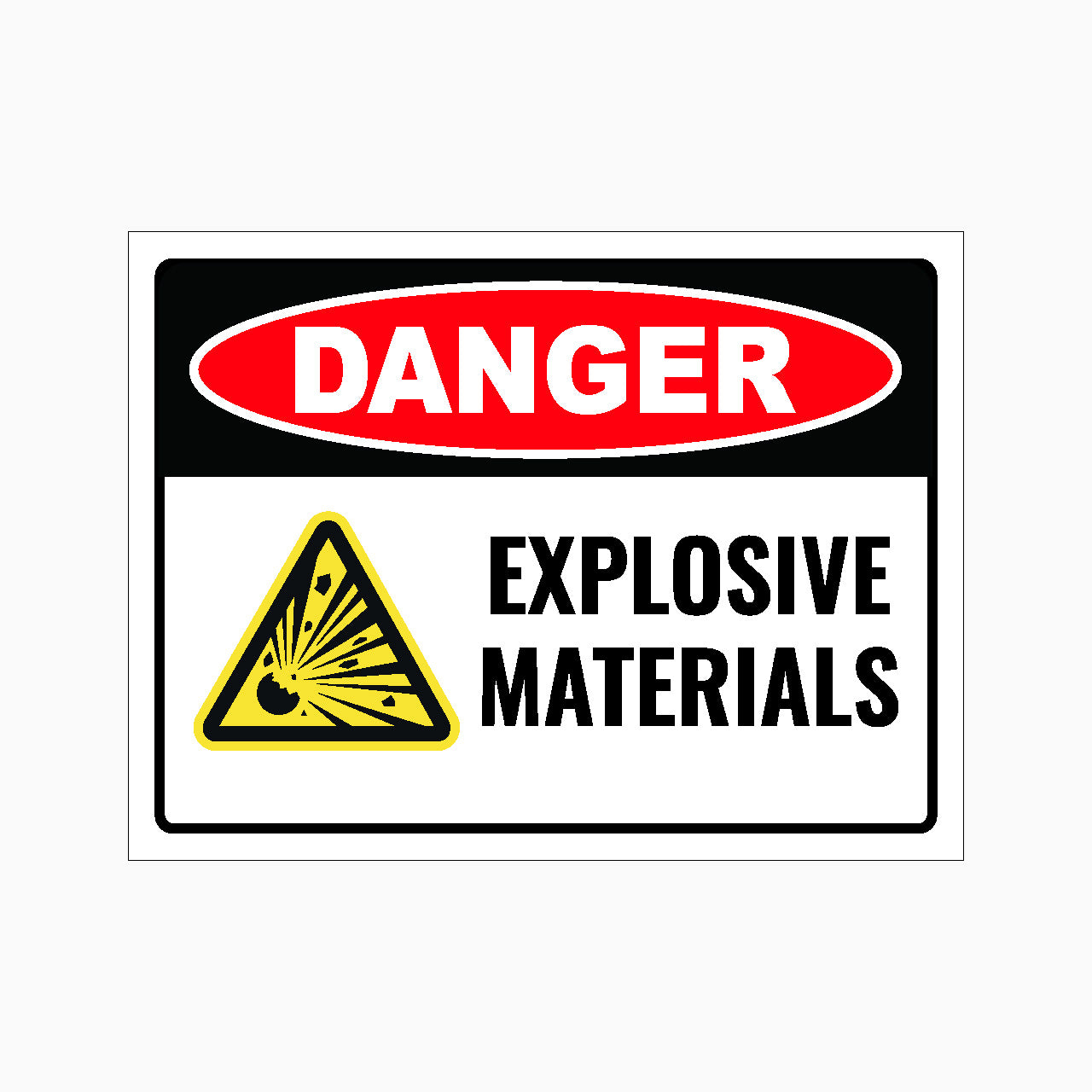 DANGER EXPLOSIVE MATERIALS SIGN