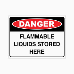 DANGER FLAMMABLE LIQUIDS STORED HERE SIGN