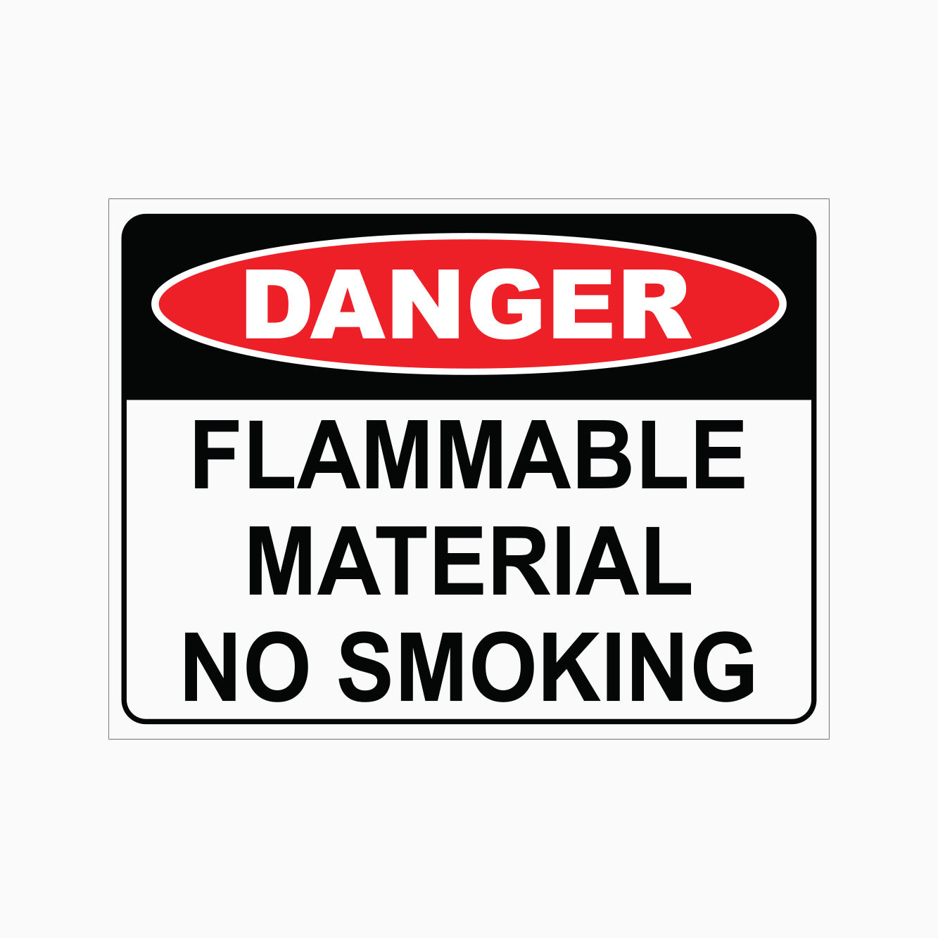 FLAMMABLE MATERIAL NO SMOKING SIGN