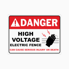 DANGER HIGH VOLTAGE ELECTRIC FENCE CAN CAUSE SERIOUS INJURY OR DEATH SIGN