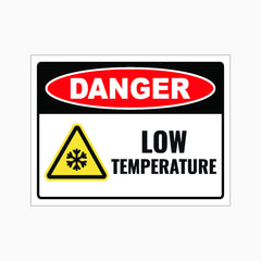 DANGER LOW TEMPERATURE SIGN