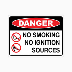 DANGER NO SMOKING NO IGNITION SOURCES SIGN