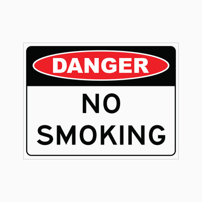 DANGER NO SMOKING SIGN