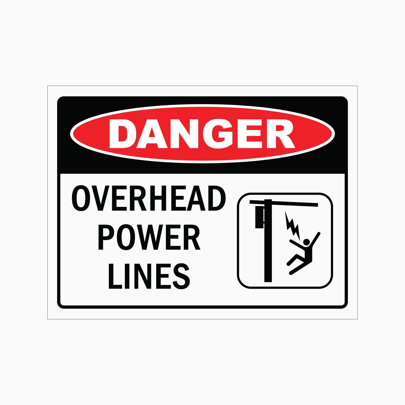 DANGER OVERHEAD POWER LINES SIGN