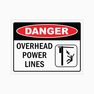 DANGER OVERHEAD POWER LINES SIGN