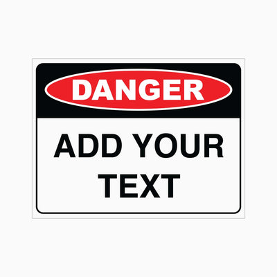 Danger Sign - Add Your Text