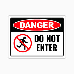 DANGER DO NOT ENTER SIGN
