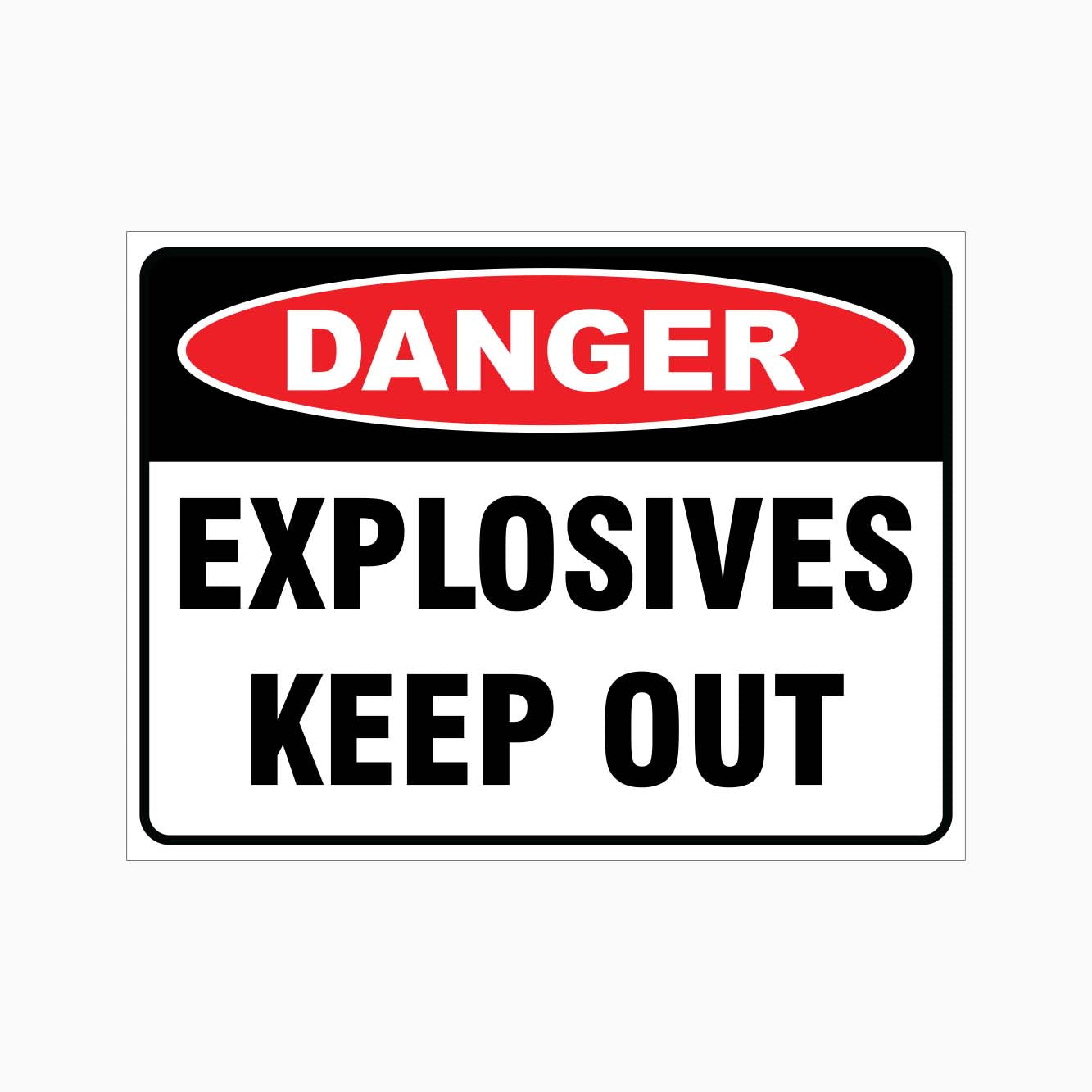 Explode Safety Sign Danger Explosives Keep Out Sign - Safety Warning Signs for Hazardous ...