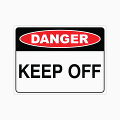 DANGER KEEP OFF SIGN