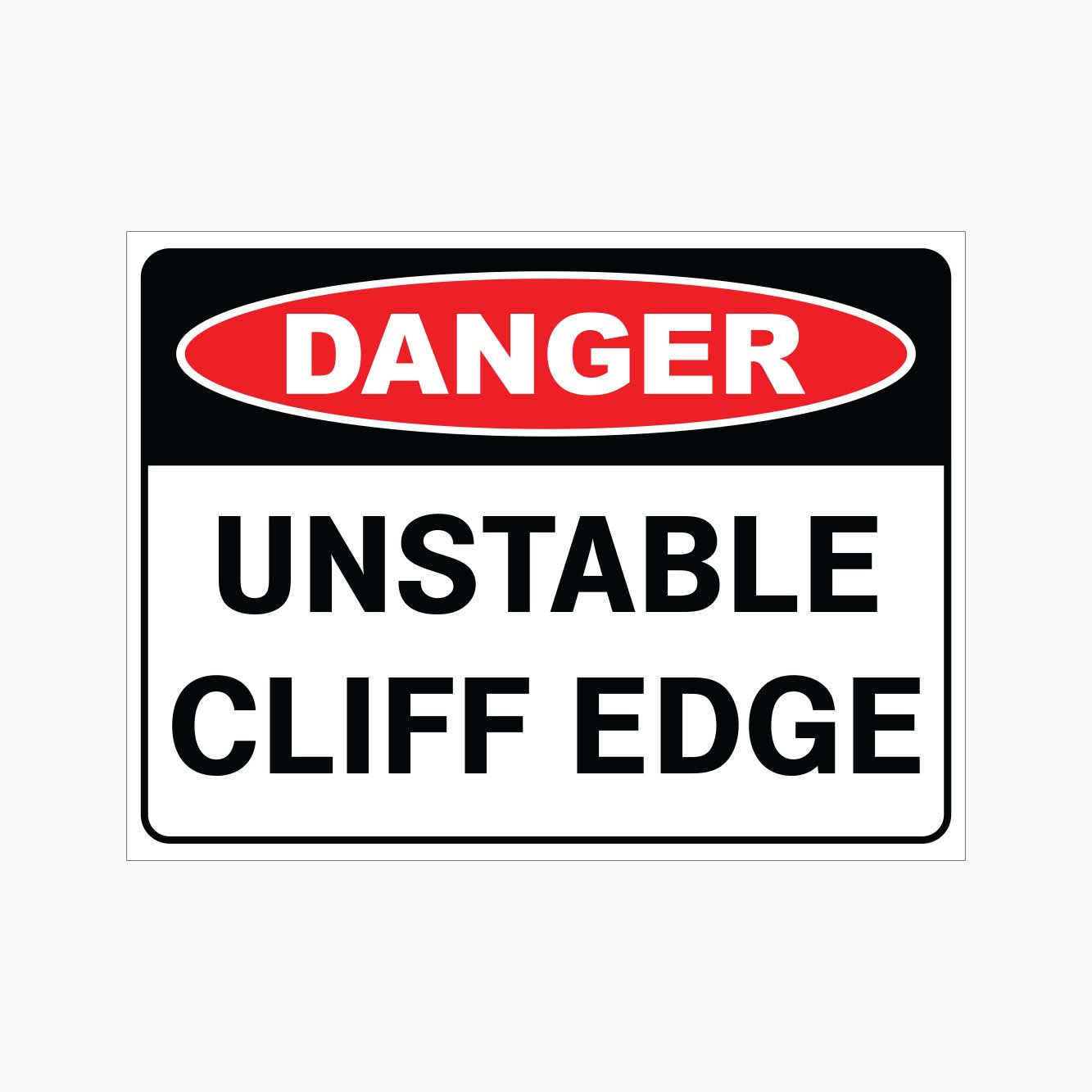 DANGER UNSTABLE CLIFF EDGE SIGN