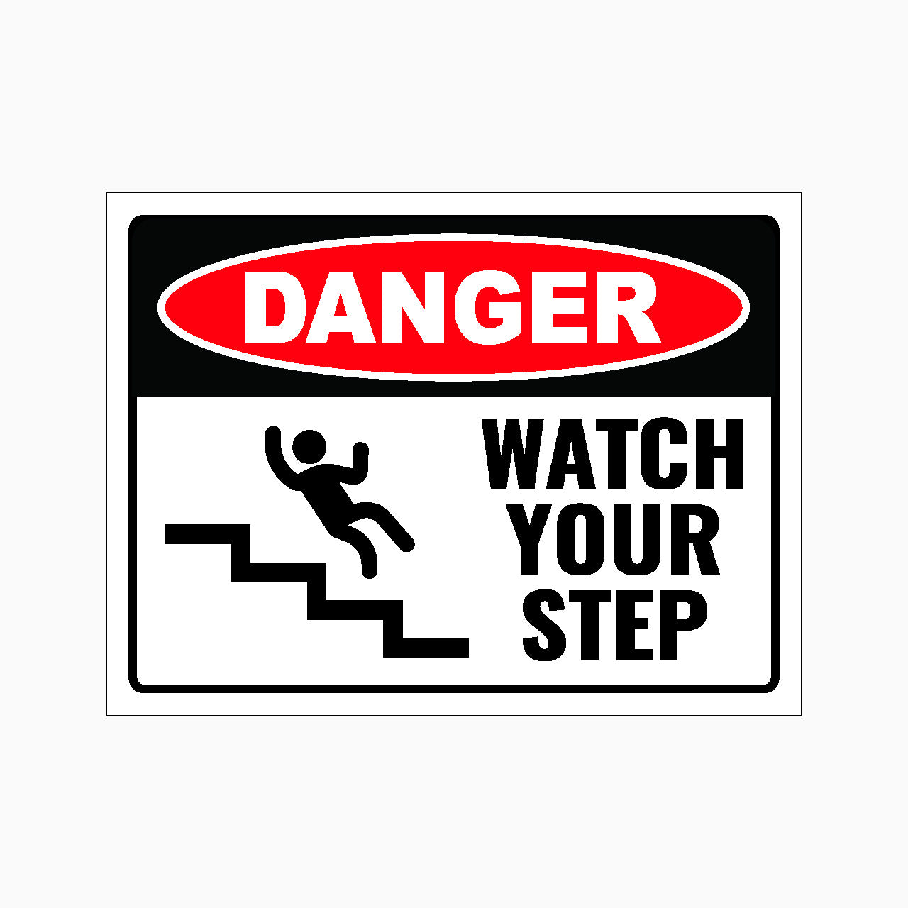 Safety sign with 'DANGER Watch Your Step' text on a white background