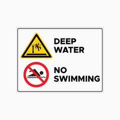 DEEP WATER & NO SWIMMING SIGN