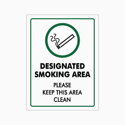DESIGNATED SMOKING AREA PLEASE KEEP THIS AREA CLEAN SIGN