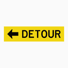 DETOUR LEFT ARROW SIGN