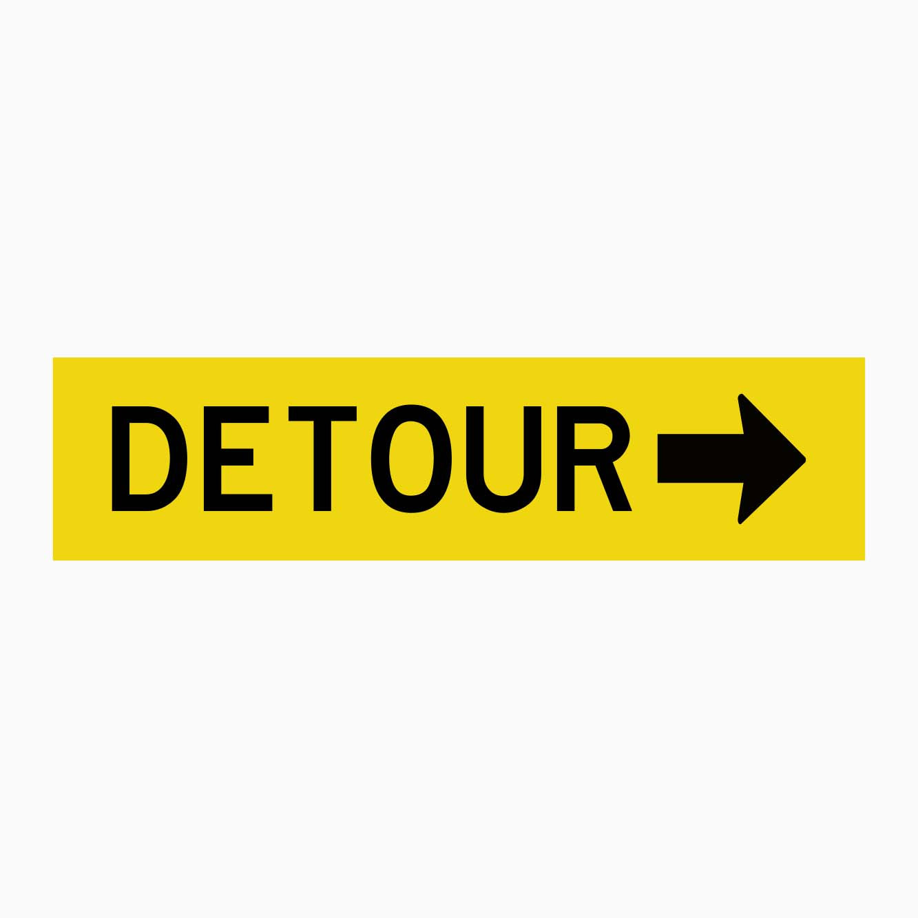 DETOUR RIGHT ARROW SIGN Size 1200MM X 30OMM AT GET SIGNS