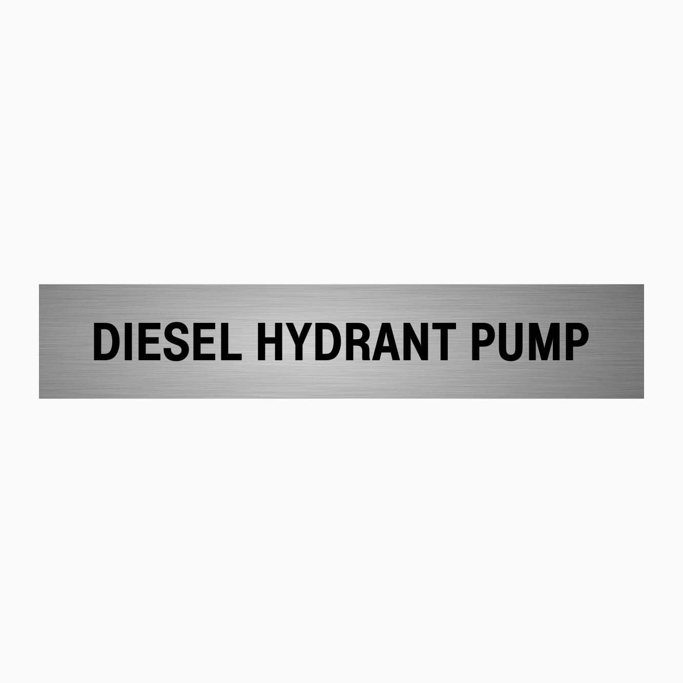 DIESEL HYDRANT PUMP SIGN - GET SIGNS