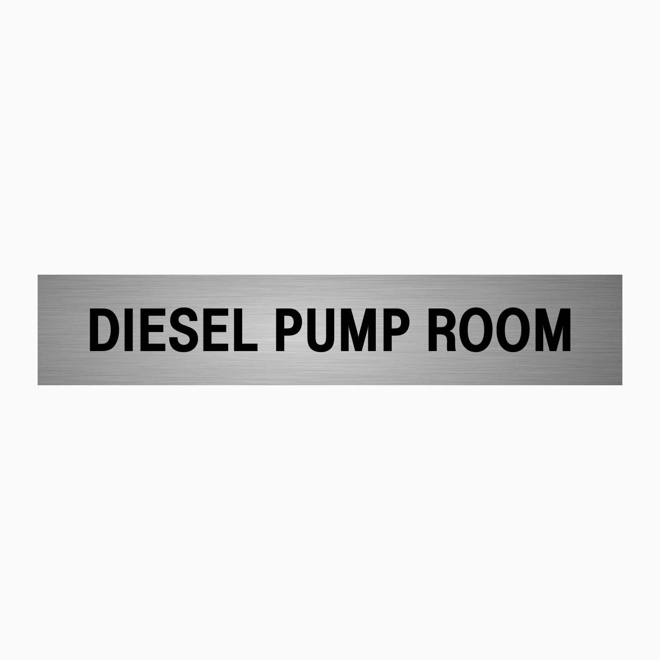 DIESEL PUMP ROOM SIGN- GET SIGNS