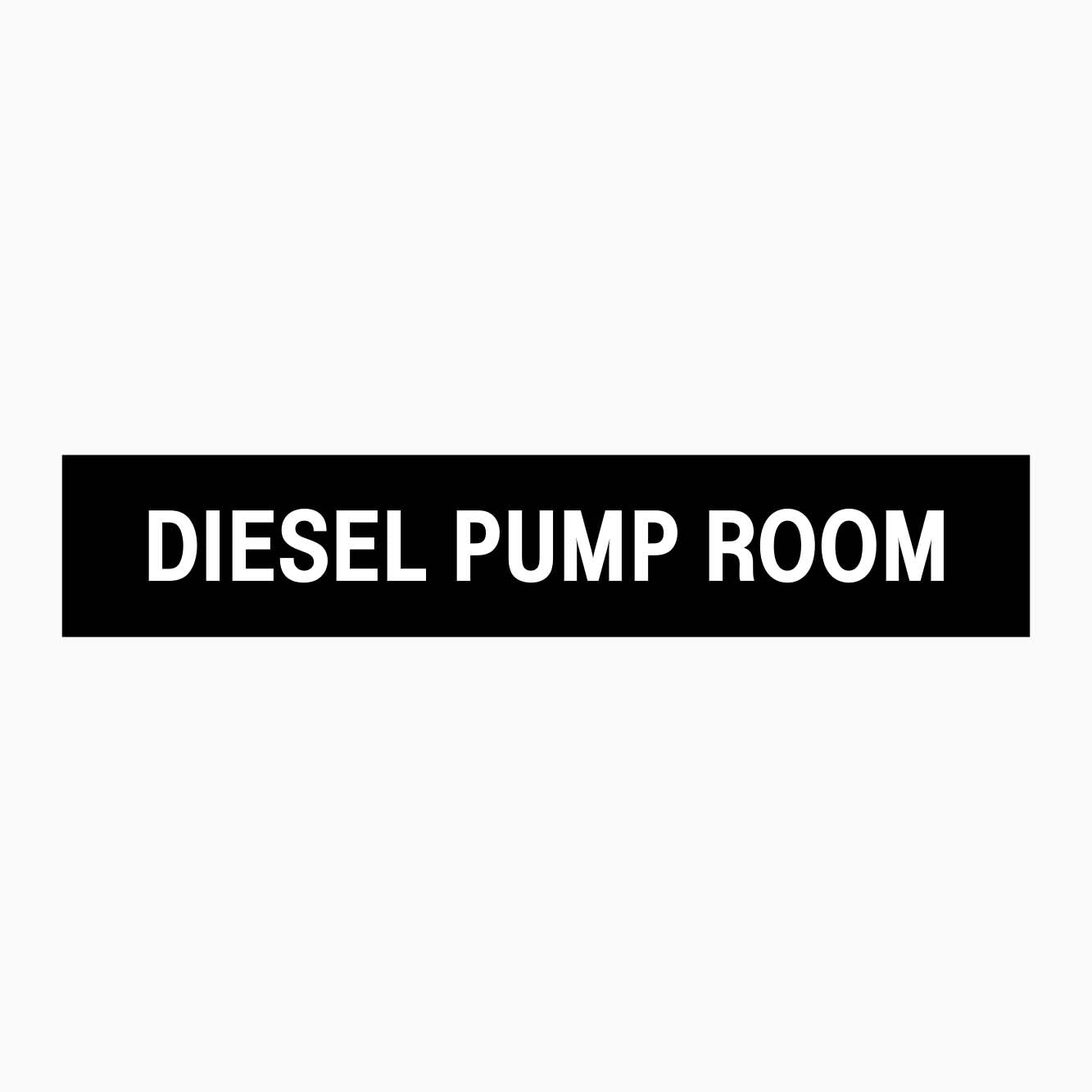 DIESEL PUMP ROOM SIGN- GET SIGNS