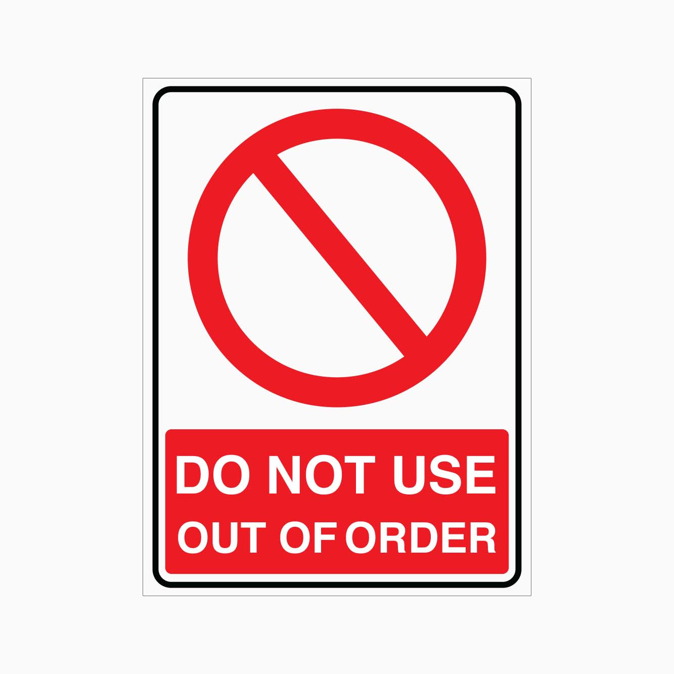 DO NOT USE OUT OF ORDER SIGN - GET SIGNS 