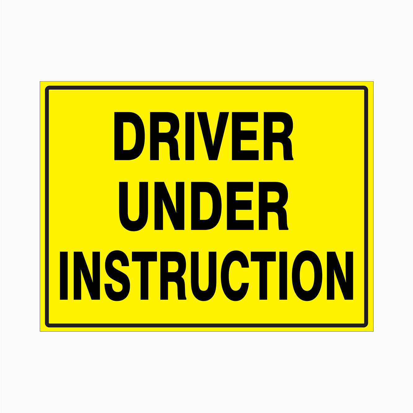 DRIVER UNDER INSTRUCTION SIGN