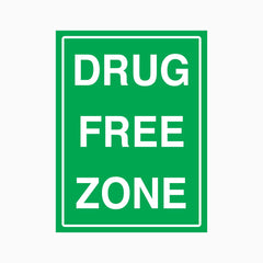 DRUG FREE ZONE SIGN