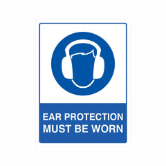 EAR PROTECTION MUST BE WORN SIGN