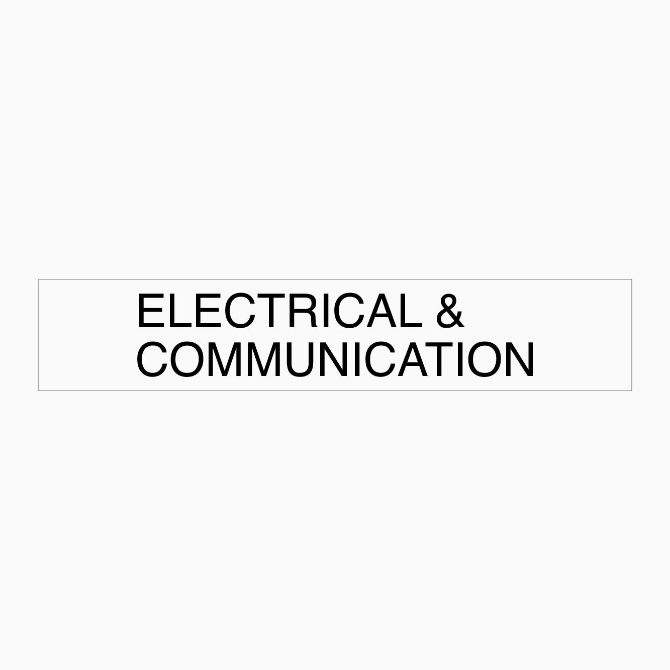 ELECTRICAL AND COMMUNICATION SIGN