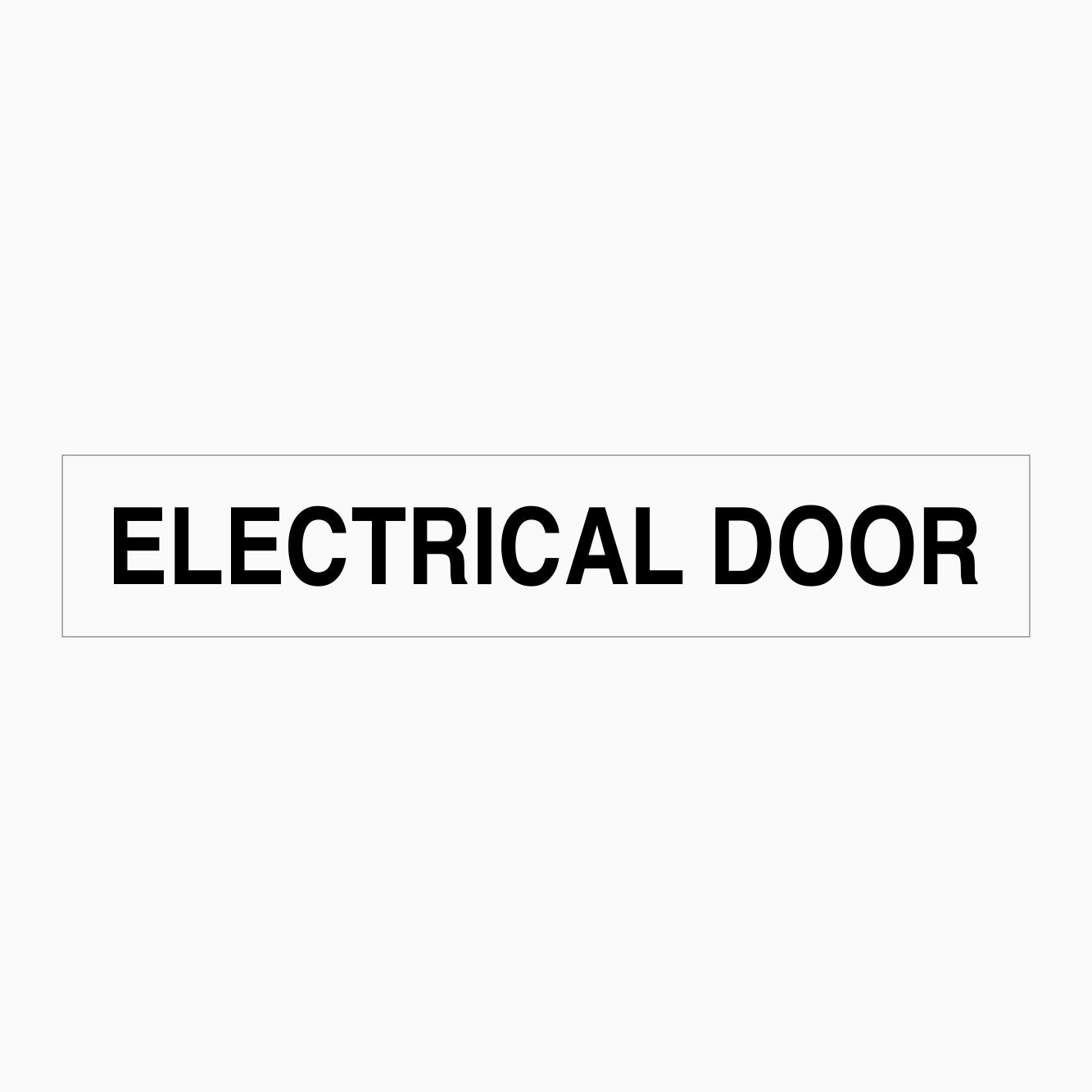 ELECTRICAL DOOR SIGN