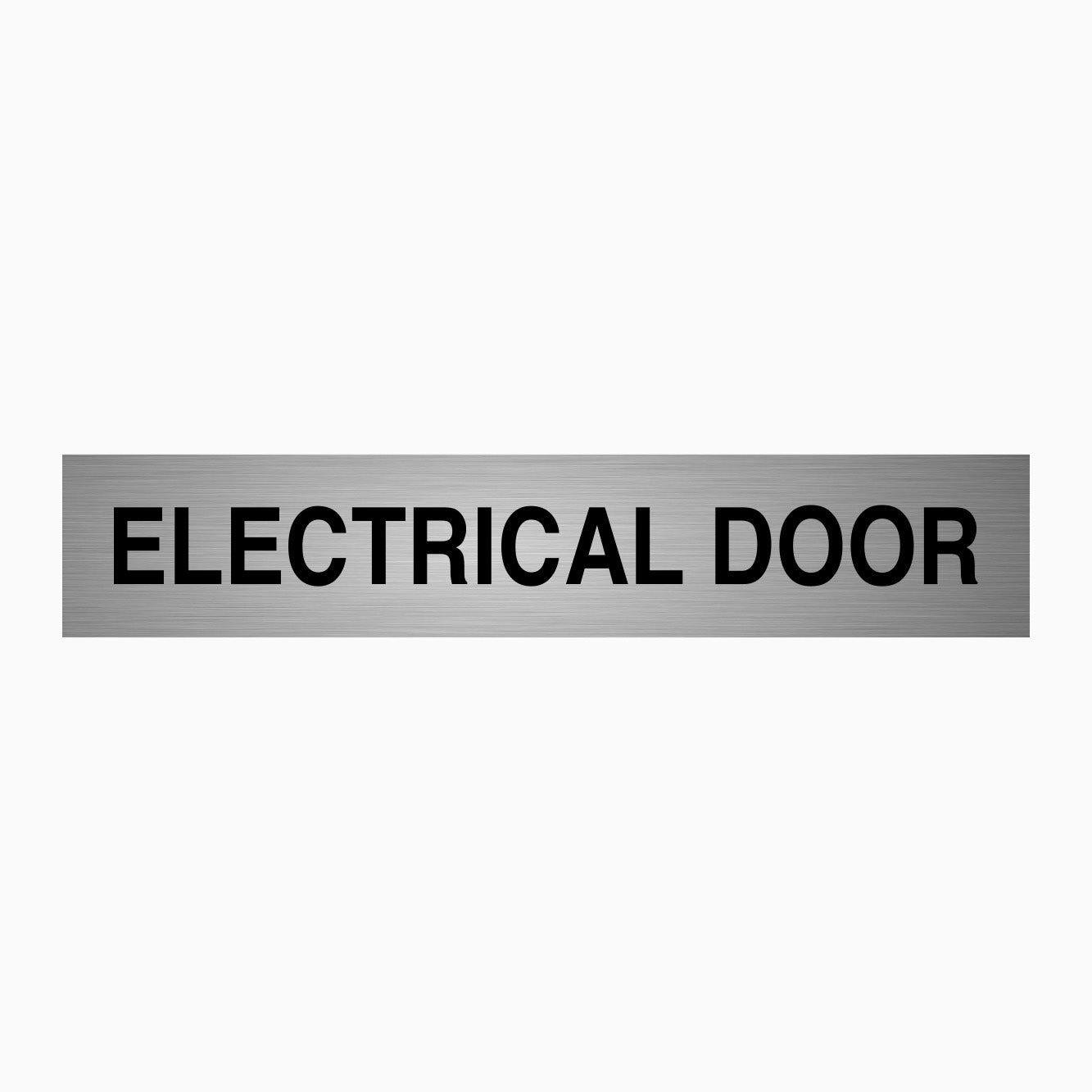 ELECTRICAL DOOR SIGN