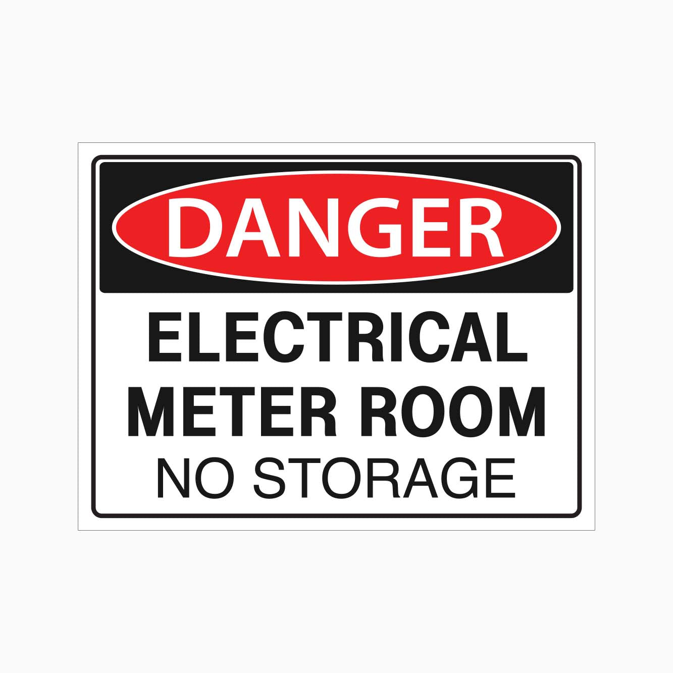 Meter On Sign DANGER ELECTRICAL METER ROOM NO STORAGE SIGN – Get signs