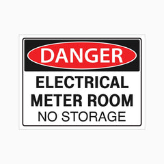 DANGER ELECTRICAL METER ROOM NO STORAGE SIGN