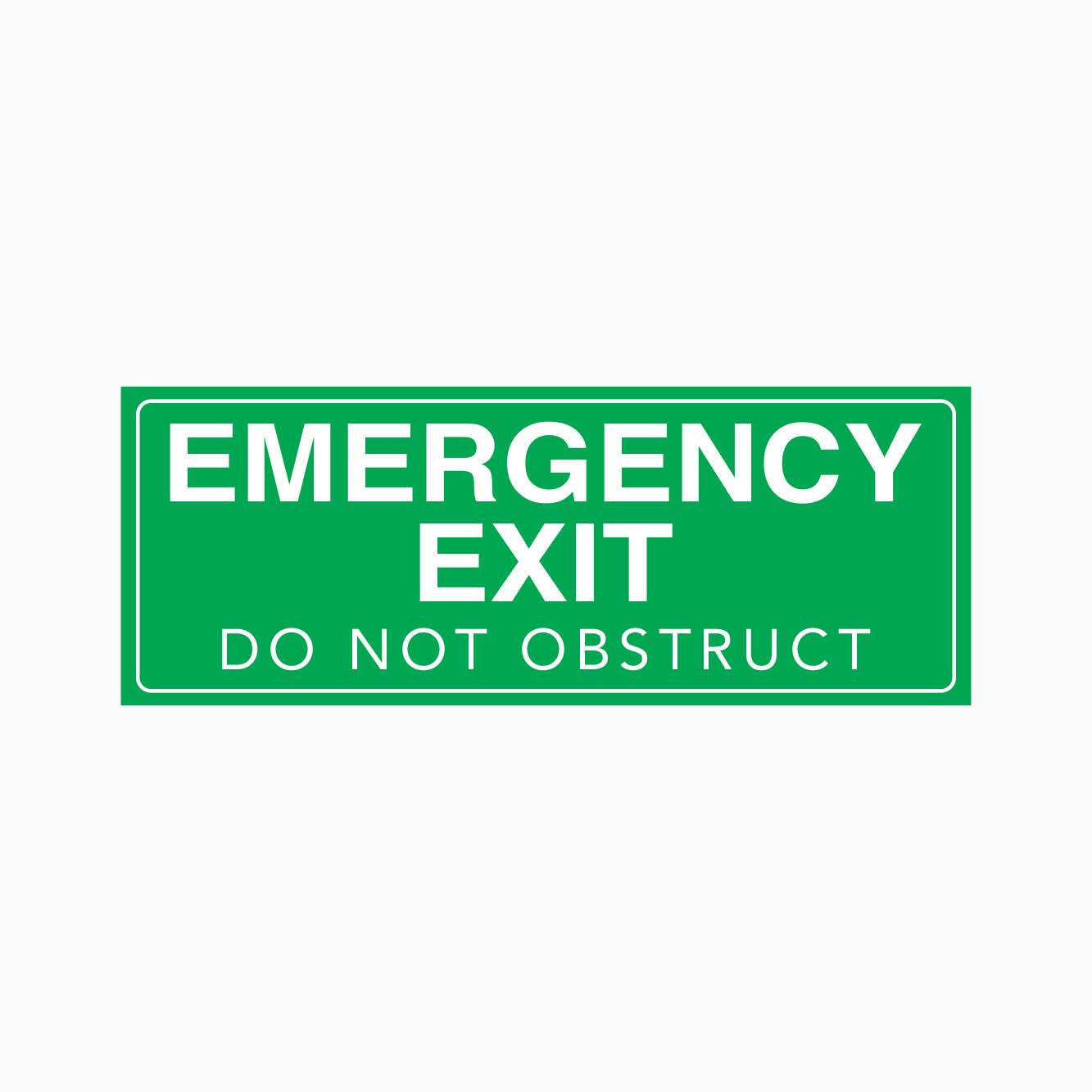 EMERGENCY EXIT DO NOT OBSTRUCT SIGN - GET SIGNS