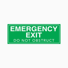 EMERGENCY EXIT DO NOT OBSTRUCT SIGN