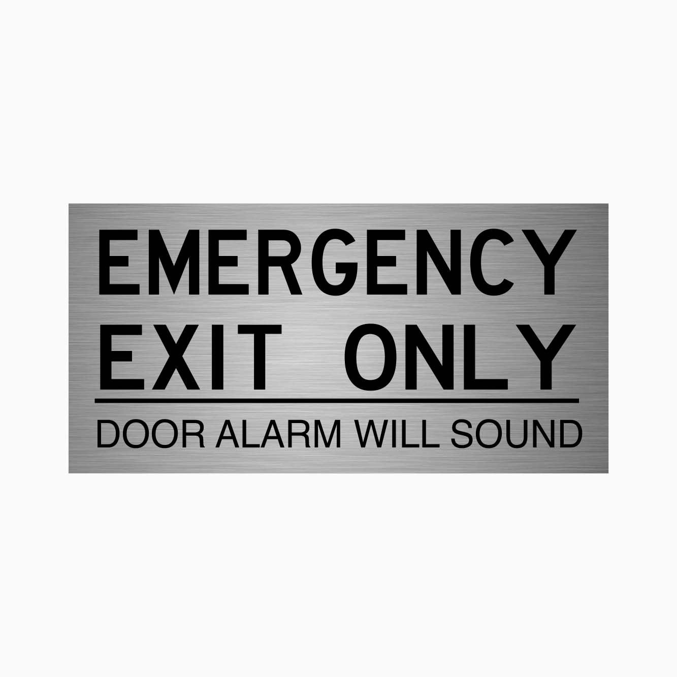 EMERGENCY EXIT ONLY DOOR ALARM WILL SOUND SIGN - GET SIGNS