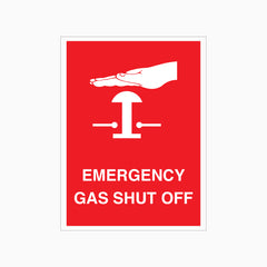 EMERGENCY GAS SHUT OFF SIGN