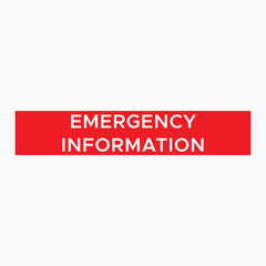 EMERGENCY INFORMATION SIGN