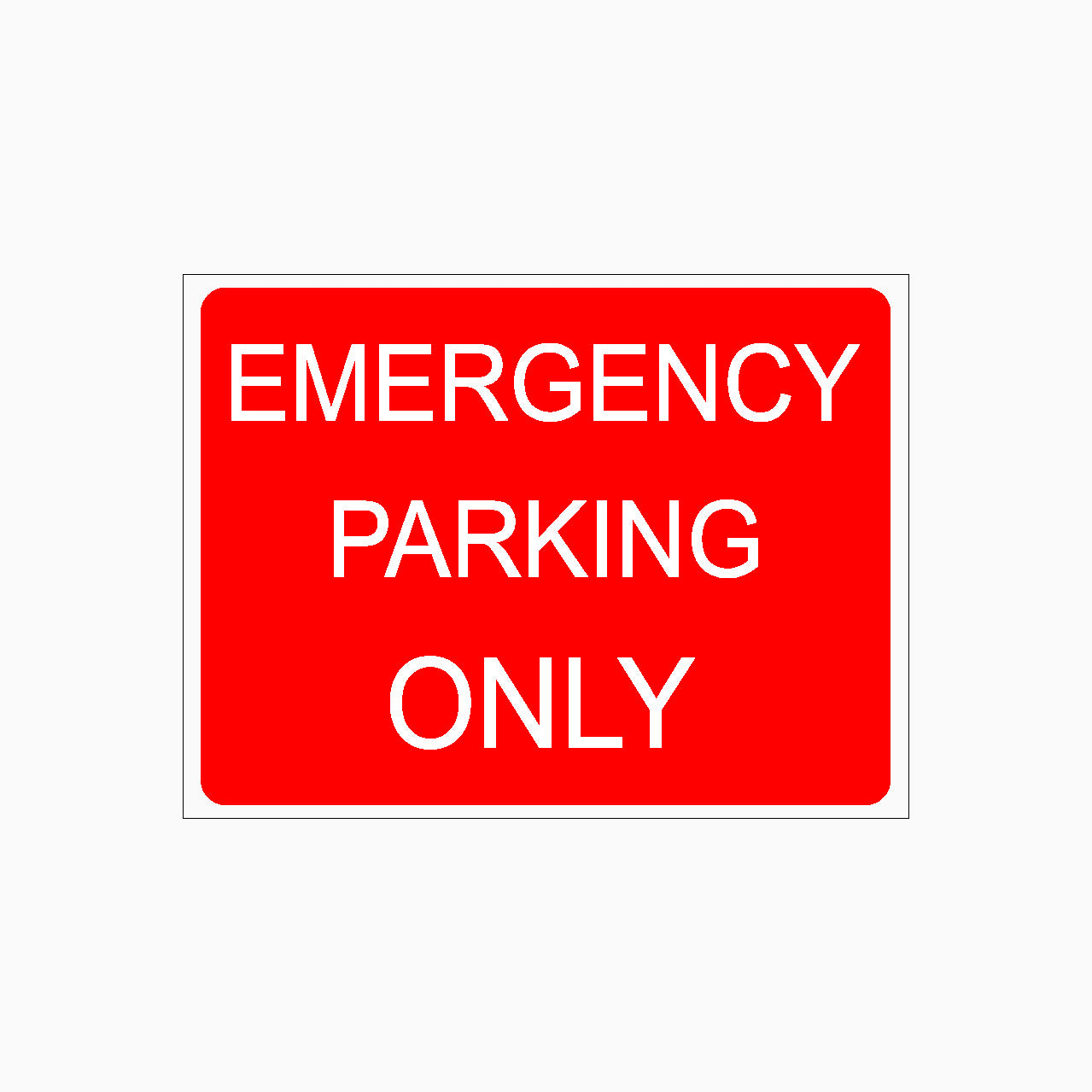 EMERGENCY PARKING ONLY SIGN