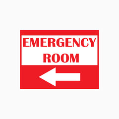 EMERGENCY ROOM SIGN  (LEFT & RIGHT POINT)